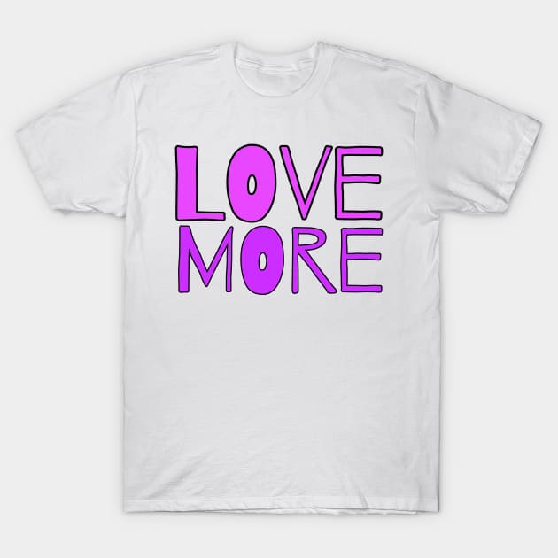 Love t-shirt T-Shirt by Coreoceanart